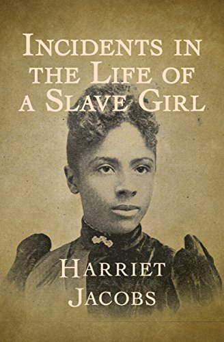Incidents in the Life of a Slave Girl Pdf